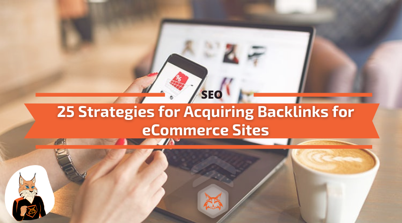 Strategies for Acquiring Backlinks for eCommerce